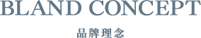 BLAND CONCEPT
